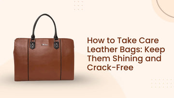 How-to-Take-Care-Leather-Bags-Keep-Them-Shining-and-Crack-Free Firmebags